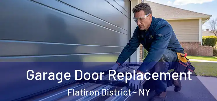  Garage Door Replacement Flatiron District - NY