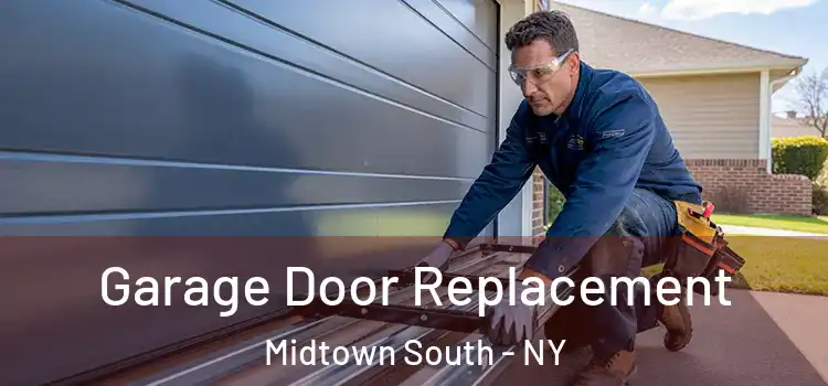  Garage Door Replacement Midtown South - NY