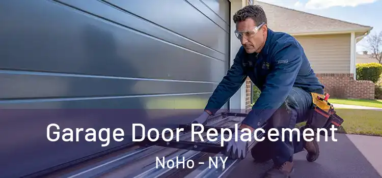  Garage Door Replacement NoHo - NY