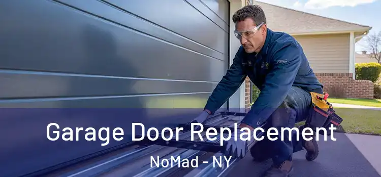  Garage Door Replacement NoMad - NY