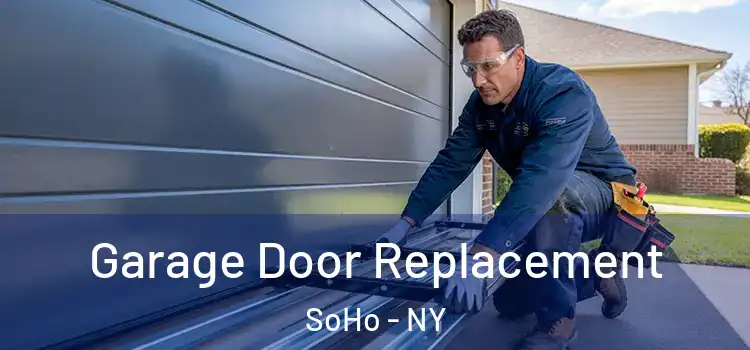  Garage Door Replacement SoHo - NY