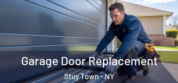  Garage Door Replacement Stuy Town - NY