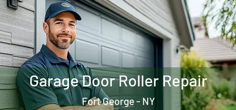  Garage Door Roller Repair Fort George - NY
