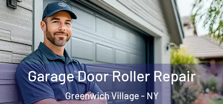  Garage Door Roller Repair Greenwich Village - NY