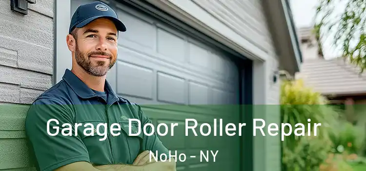  Garage Door Roller Repair NoHo - NY
