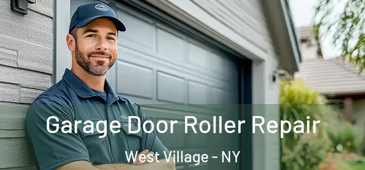  Garage Door Roller Repair West Village - NY