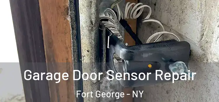  Garage Door Sensor Repair Fort George - NY
