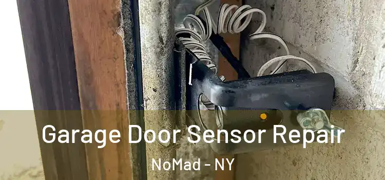  Garage Door Sensor Repair NoMad - NY