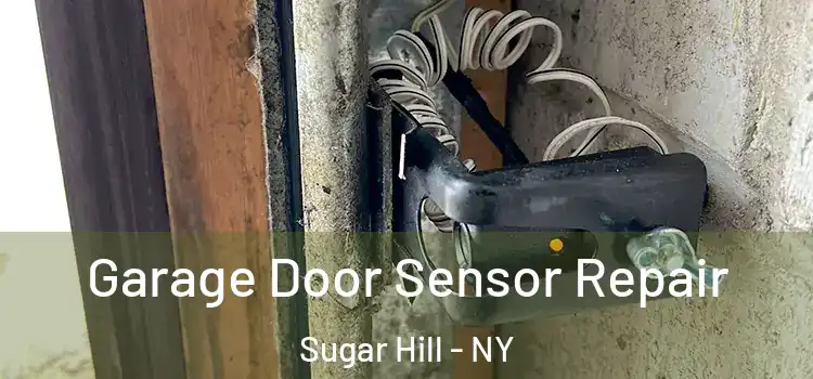  Garage Door Sensor Repair Sugar Hill - NY