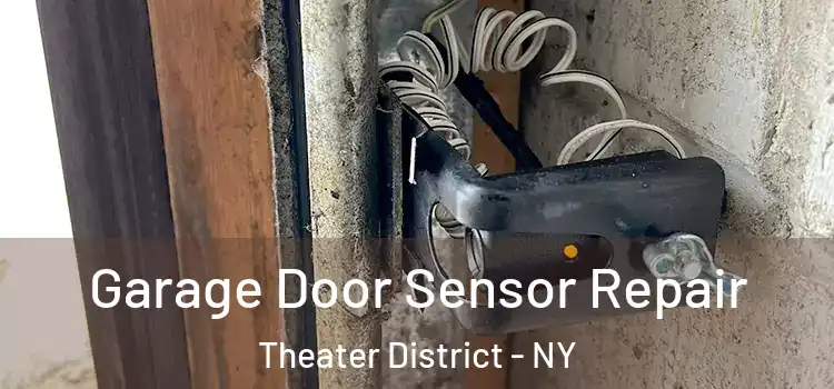  Garage Door Sensor Repair Theater District - NY