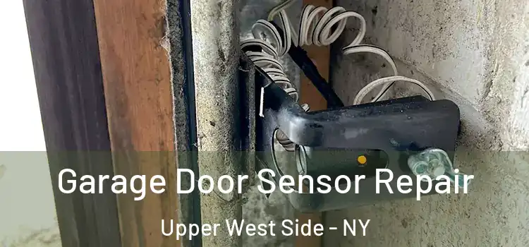  Garage Door Sensor Repair Upper West Side - NY