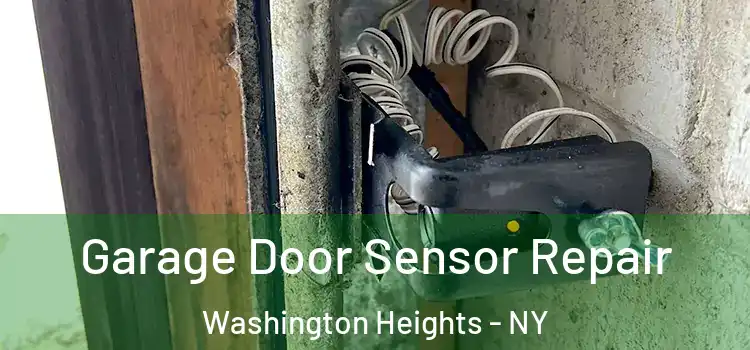  Garage Door Sensor Repair Washington Heights - NY
