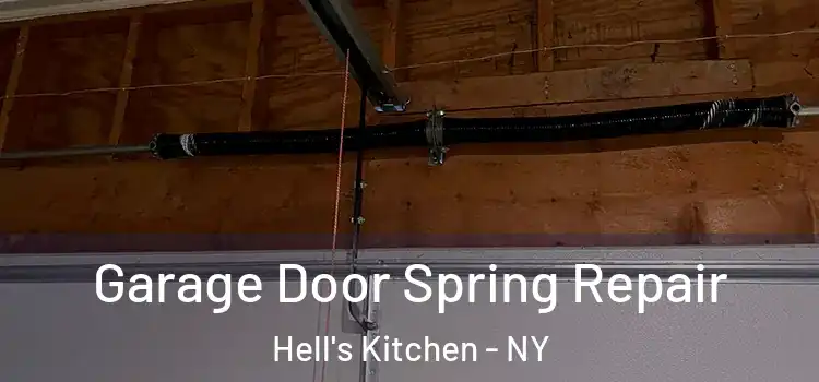  Garage Door Spring Repair Hell's Kitchen - NY