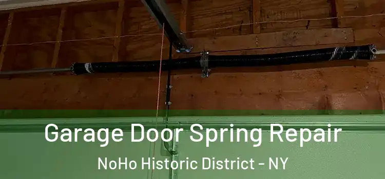  Garage Door Spring Repair NoHo Historic District - NY