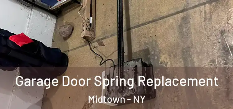  Garage Door Spring Replacement Midtown - NY