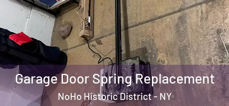  Garage Door Spring Replacement NoHo Historic District - NY