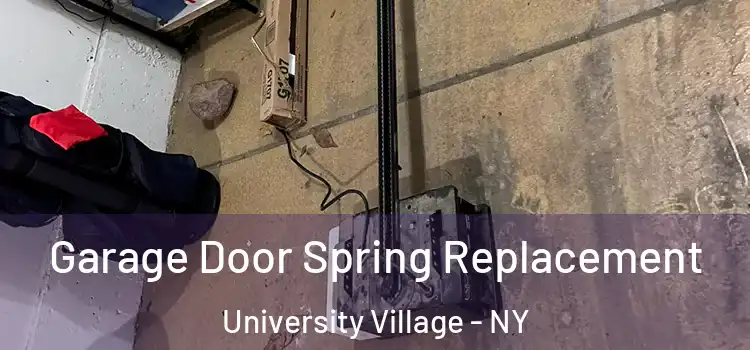  Garage Door Spring Replacement University Village - NY