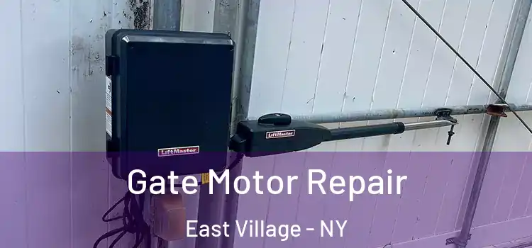  Gate Motor Repair East Village - NY