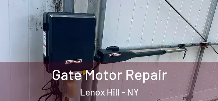  Gate Motor Repair Lenox Hill - NY