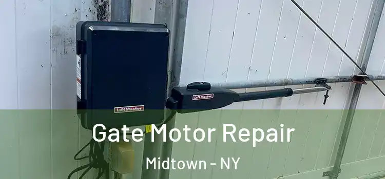  Gate Motor Repair Midtown - NY
