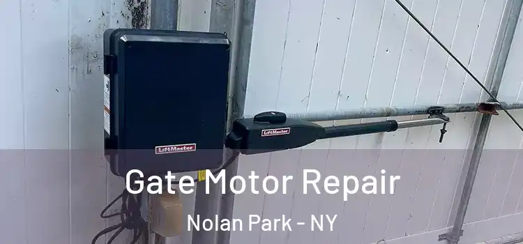  Gate Motor Repair Nolan Park - NY