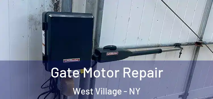  Gate Motor Repair West Village - NY