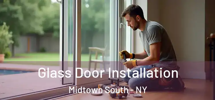  Glass Door Installation Midtown South - NY