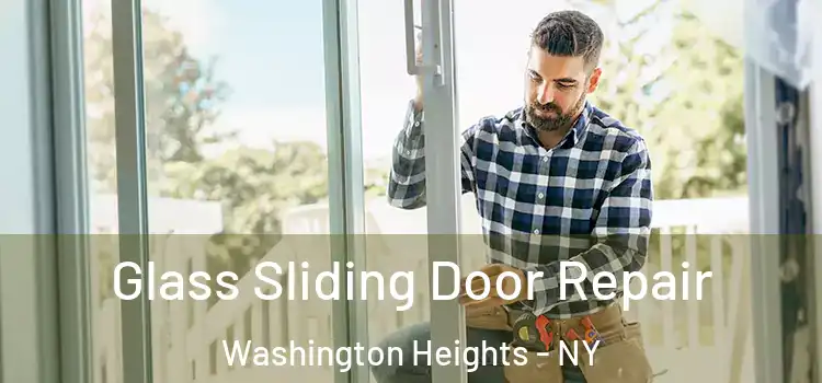  Glass Sliding Door Repair Washington Heights - NY
