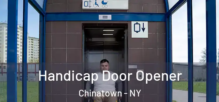  Handicap Door Opener Chinatown - NY