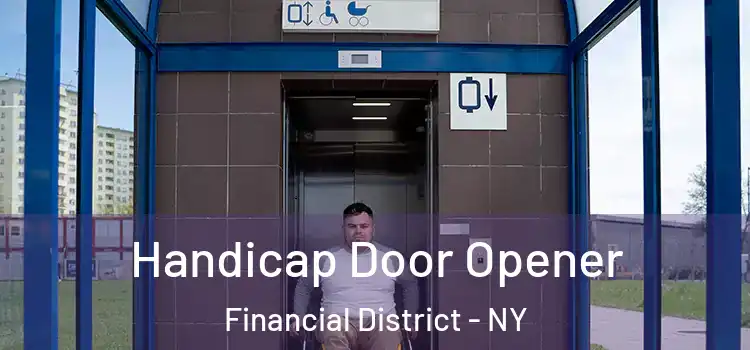  Handicap Door Opener Financial District - NY