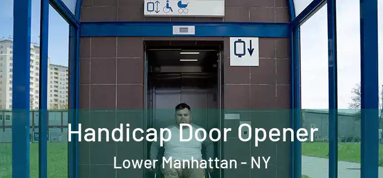  Handicap Door Opener Lower Manhattan - NY
