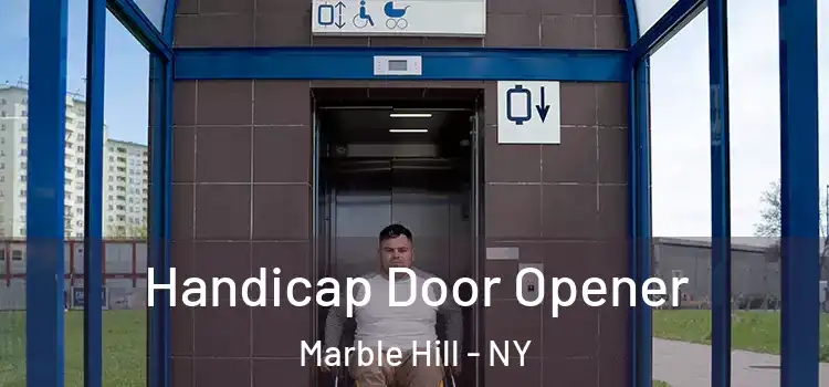  Handicap Door Opener Marble Hill - NY