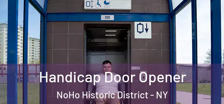 Handicap Door Opener NoHo Historic District - NY