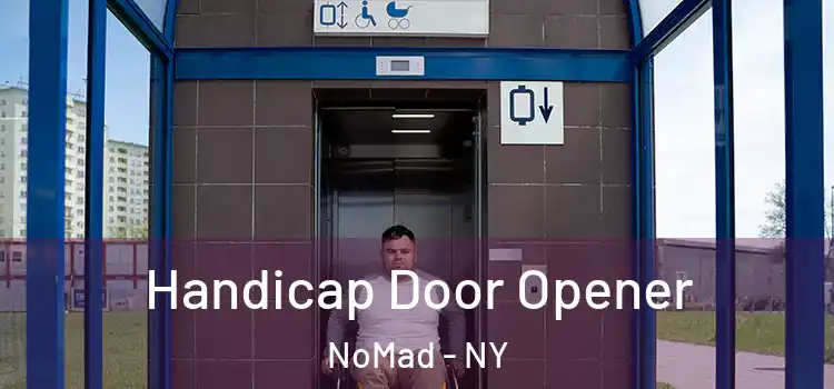  Handicap Door Opener NoMad - NY