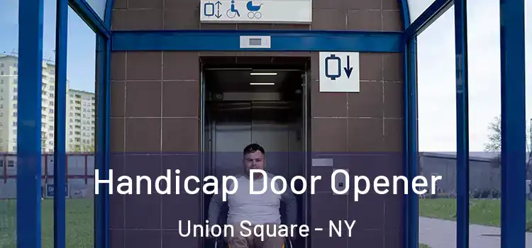  Handicap Door Opener Union Square - NY
