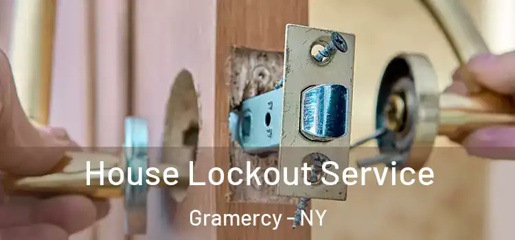  House Lockout Service Gramercy - NY