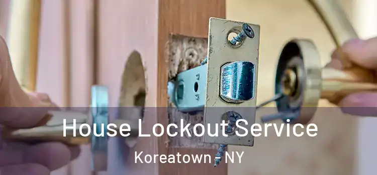  House Lockout Service Koreatown - NY