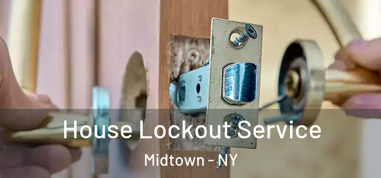  House Lockout Service Midtown - NY