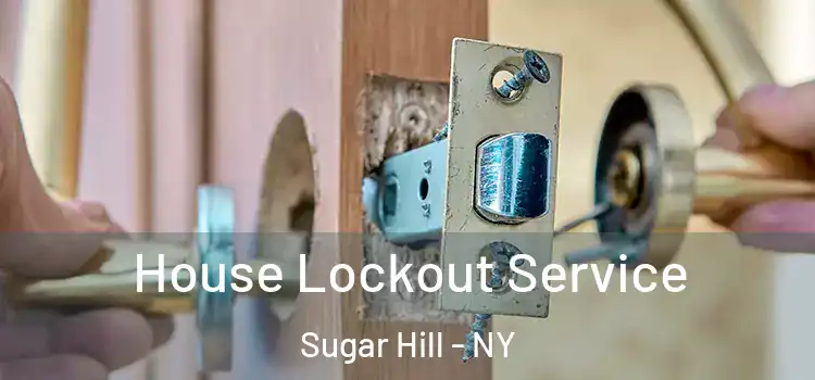  House Lockout Service Sugar Hill - NY
