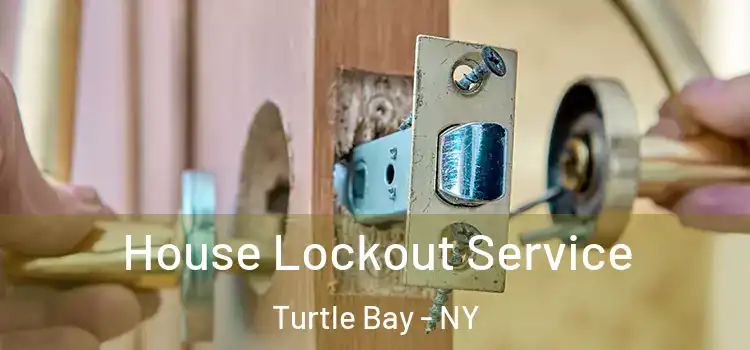  House Lockout Service Turtle Bay - NY
