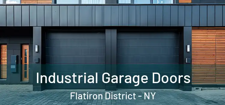  Industrial Garage Doors Flatiron District - NY