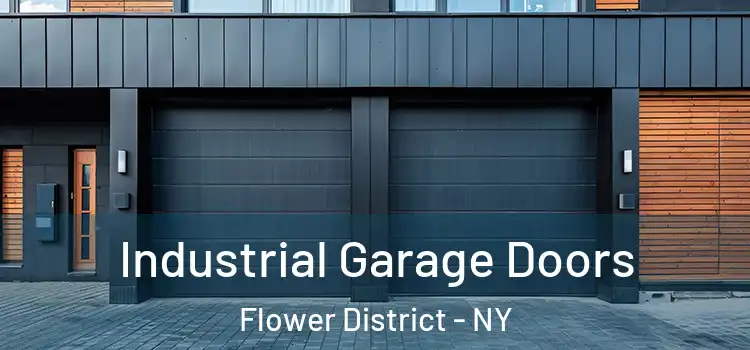  Industrial Garage Doors Flower District - NY