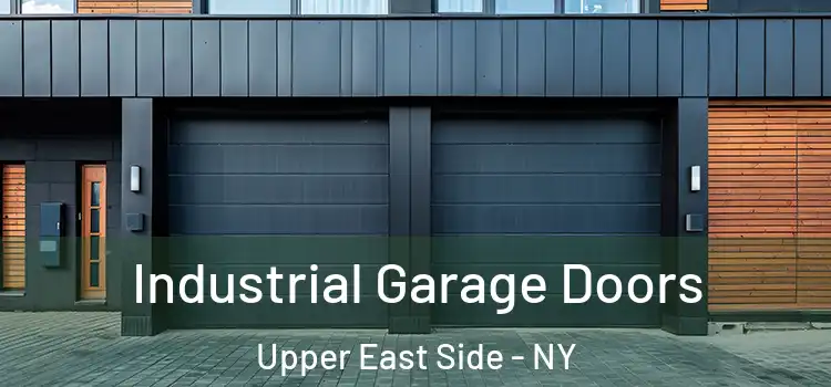  Industrial Garage Doors Upper East Side - NY