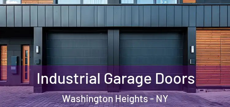  Industrial Garage Doors Washington Heights - NY