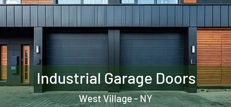  Industrial Garage Doors West Village - NY