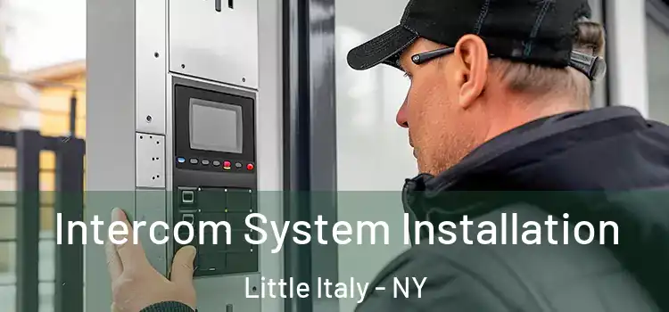  Intercom System Installation Little Italy - NY