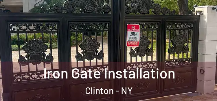  Iron Gate Installation Clinton - NY
