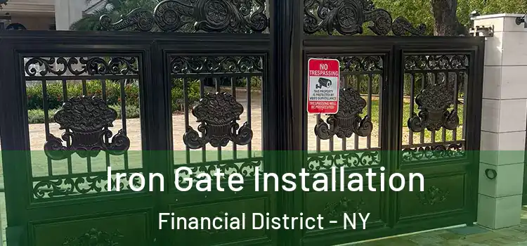  Iron Gate Installation Financial District - NY