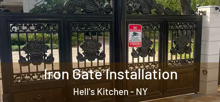  Iron Gate Installation Hell's Kitchen - NY