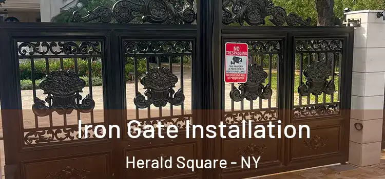 Iron Gate Installation Herald Square - NY
